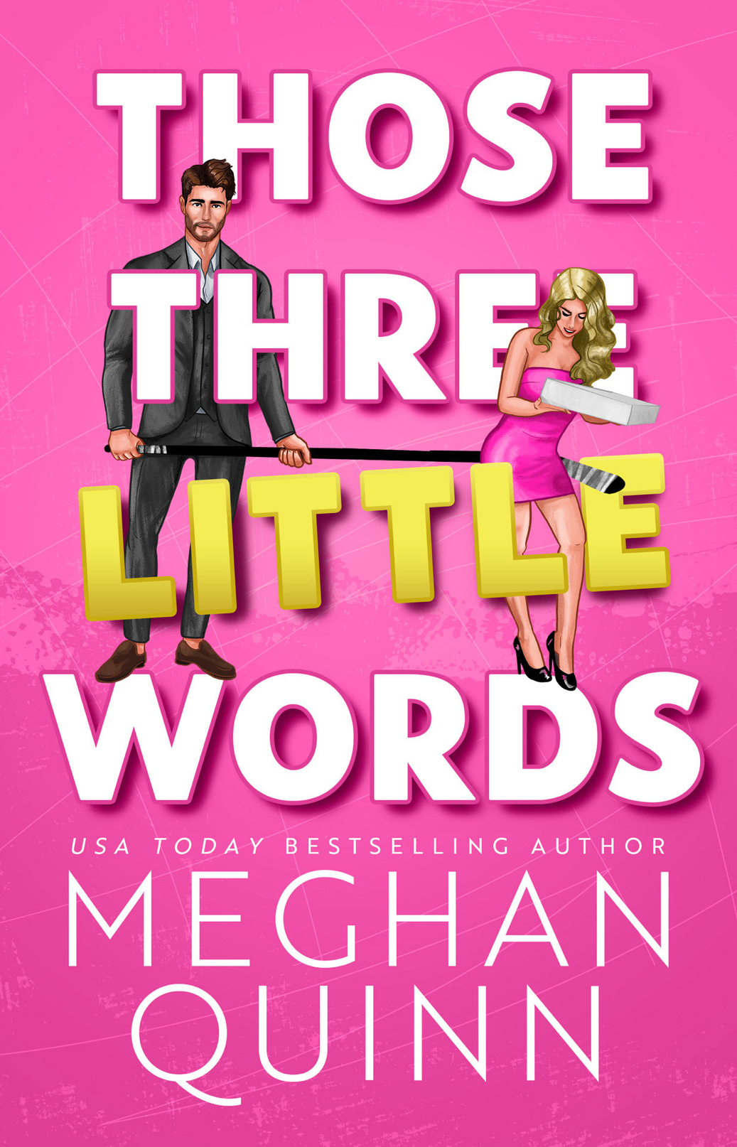 Those Three Little Words (The Vancouver Agitators, #2)