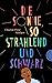 Die Sonne, so strahlend und Schwarz