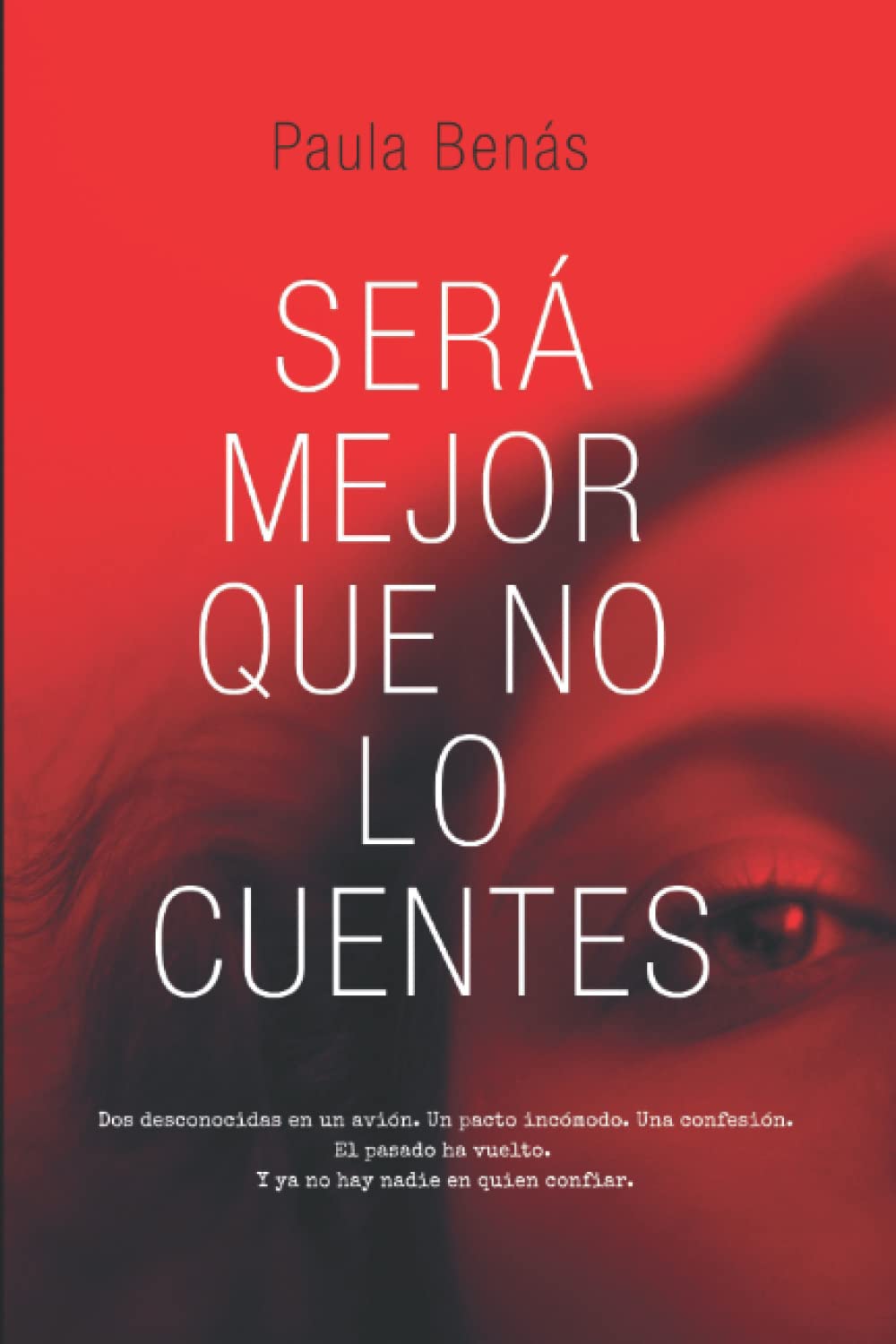 Será mejor que no lo cuentes