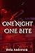 One Night, One Bite