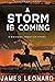 A Storm Is Coming: A Wester...