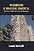 World Upside Down  The Life of Paul, God's Chosen Messenger by Louis   McCall