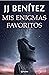 Mis enigmas favoritos (Autores Españoles e Iberoamericanos) (Spanish Edition)