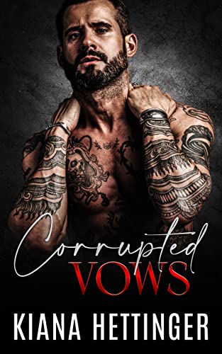 Corrupted Vows (Mafia Kings: Corrupted #5)