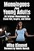 Monologues for Young Adults...