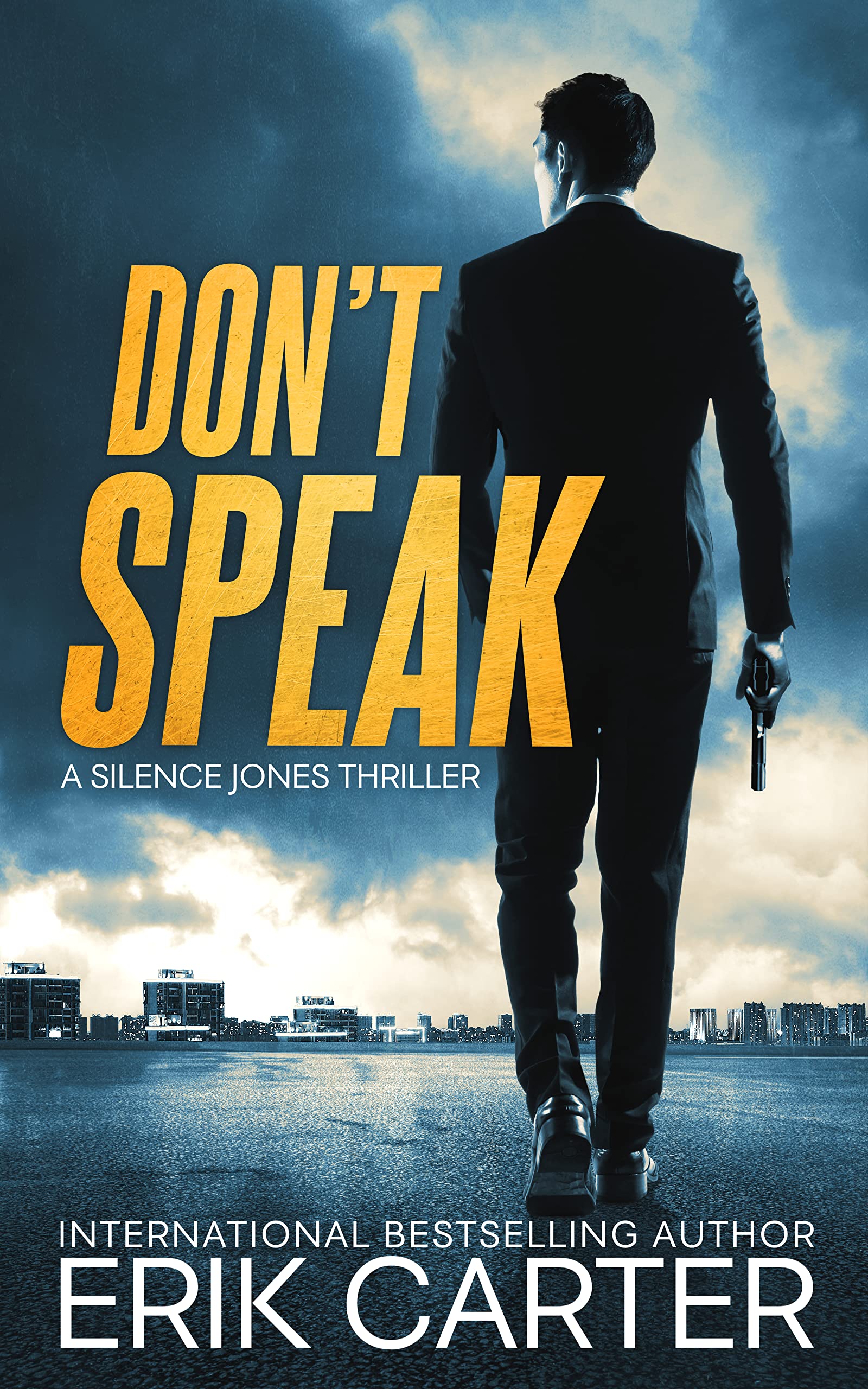 Don't Speak (Silence Jones Thrillers #8)
