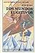 Los mundos fugitivos (Los astronautas harapientos, #3)