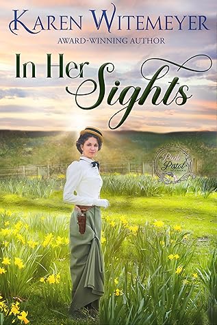 In Her Sights (Pink Pistol Sisterhood, #1)