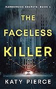 The Faceless Killer