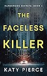 The Faceless Killer