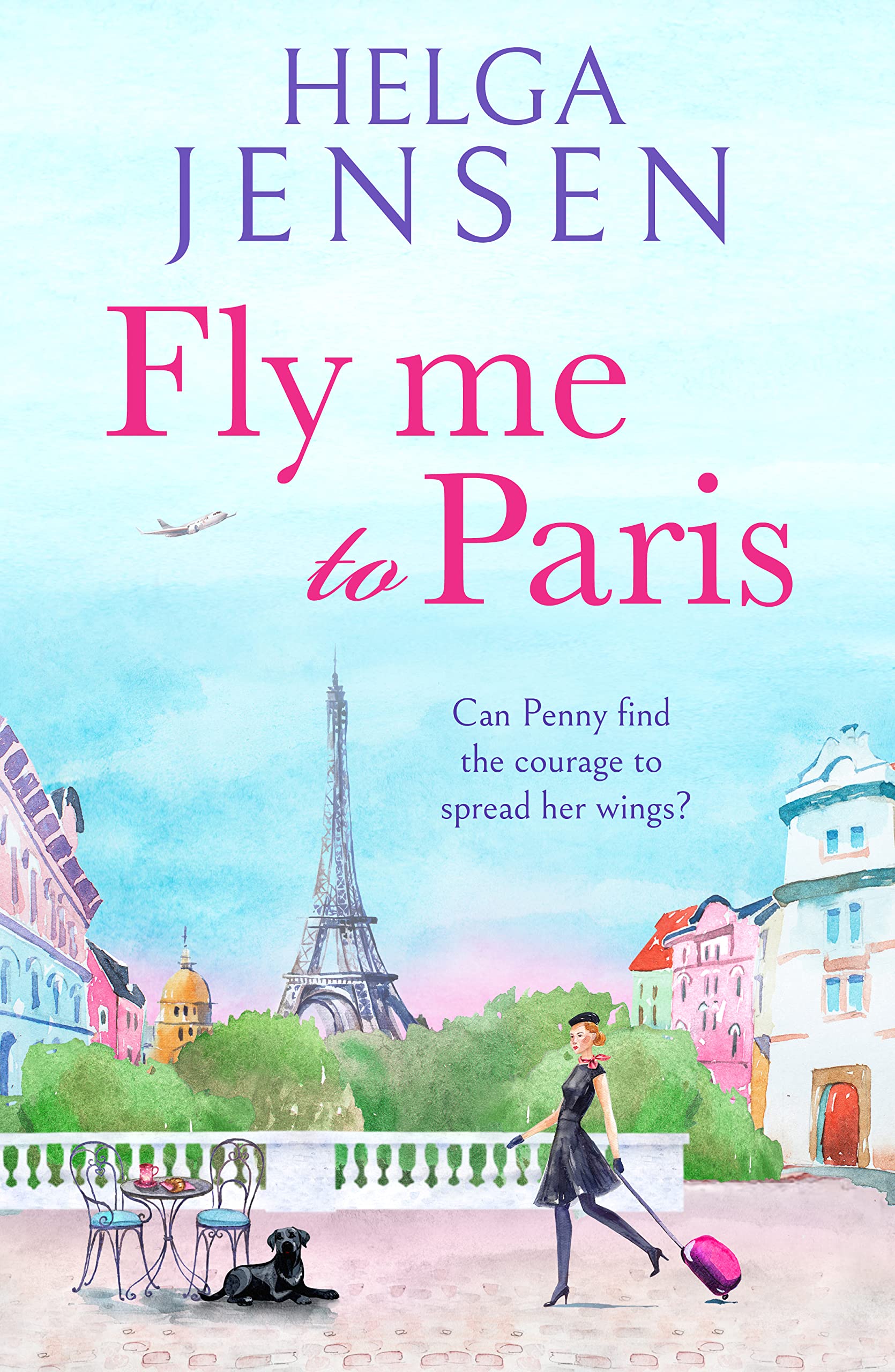 Fly Me to Paris (Kindle Edition)