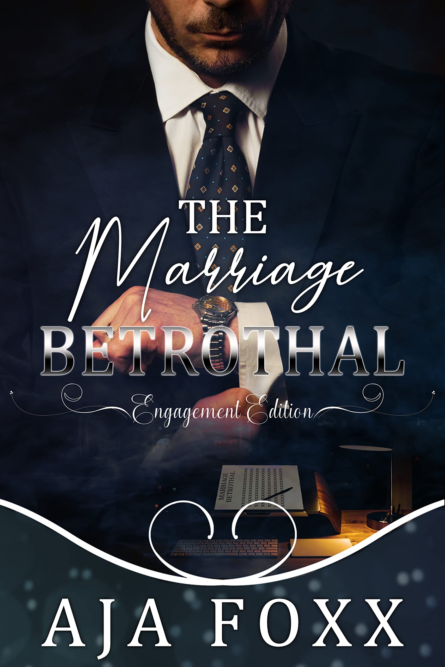 The Marriage Betrothal: Engagement Edition (Marriage Mayhem, #4)