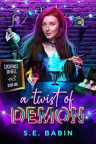 A Twist of Demon (Cocktails in Hell, #1)