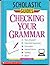 Checking Your Grammar: Scho...