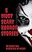 5 Most Scary Horror Stories...