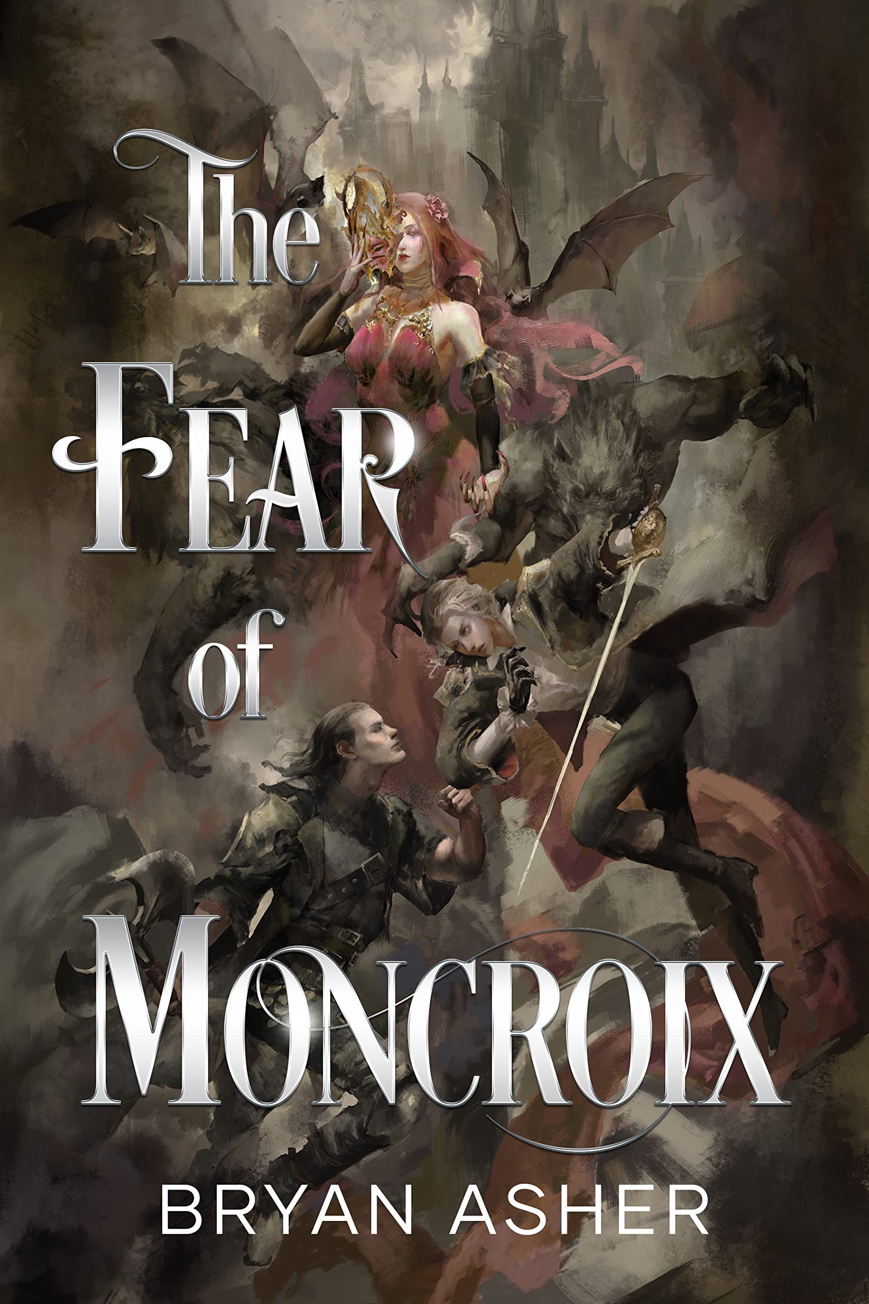 The Fear of Moncroix (Kindle Edition)