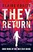 They Return