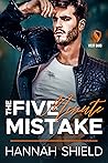 The Five Minute Mistake by Hannah Shield
