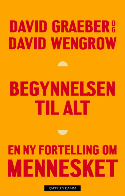 Begynnelsen til alt: en ny fortelling om mennesket