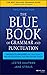 The blue book of grammar and punctuation by Lester Kaufman