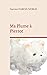 Ma Plume à Pierrot (Du Zinzolin pour Pierrot) (French Edition)