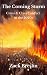 The Coming Storm by Zack Breslin The Coming Storm by Zack Breslin