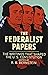 The Federalist Papers by R B Bernstein