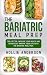 THE BARIATRIC MEAL PREP: Fe...