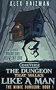 The Dungeon That Walks Like A Man