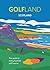 Golfland - Scotland: the gu...