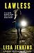 Lawless: A gripping, terrif...