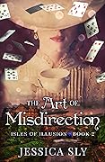 The Art of Misdirection