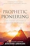 Prophetic Pioneer...