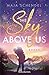 The Sky Above Us
