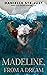 Madeline, From a Dream
