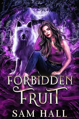 Forbidden Fruit (The Wolfverse Dark Side, #1)