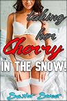 Taking Her Cherry...