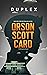 Duplex by Orson Scott Card Duplex by Orson Scott Card