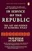 In Service of the Republic: The Art and Science of Economic Policy
