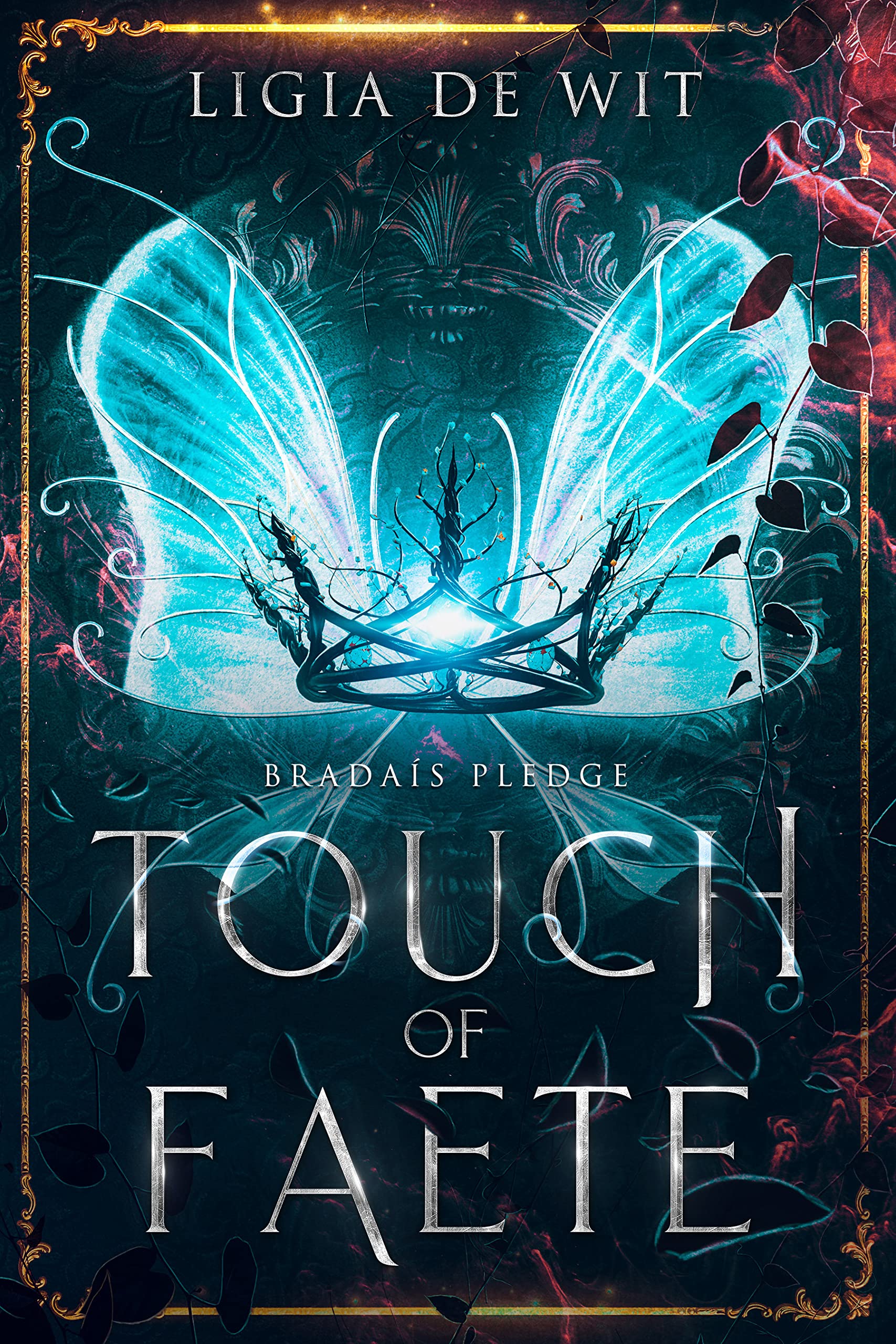 Touch of Faete (Bradaís Pledge #1)