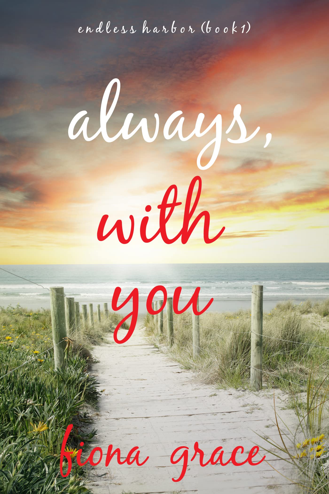 Always, With You (Endless Harbor #1)