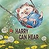 Harry Can Hear