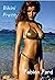 Bikini Pretty by Fabian Ford
