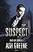 Suspect: Suspense / Romance...