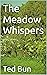 The Meadow Whispers