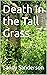 Death in the Tall Grass