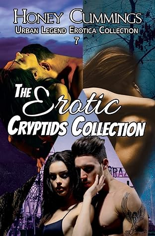 The Erotic Cryptid Collection (Urban Legend Erotica Collection Book 7)