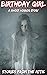 Birthday Girl by Stories From The Attic Birthday Girl by Stories From The Attic