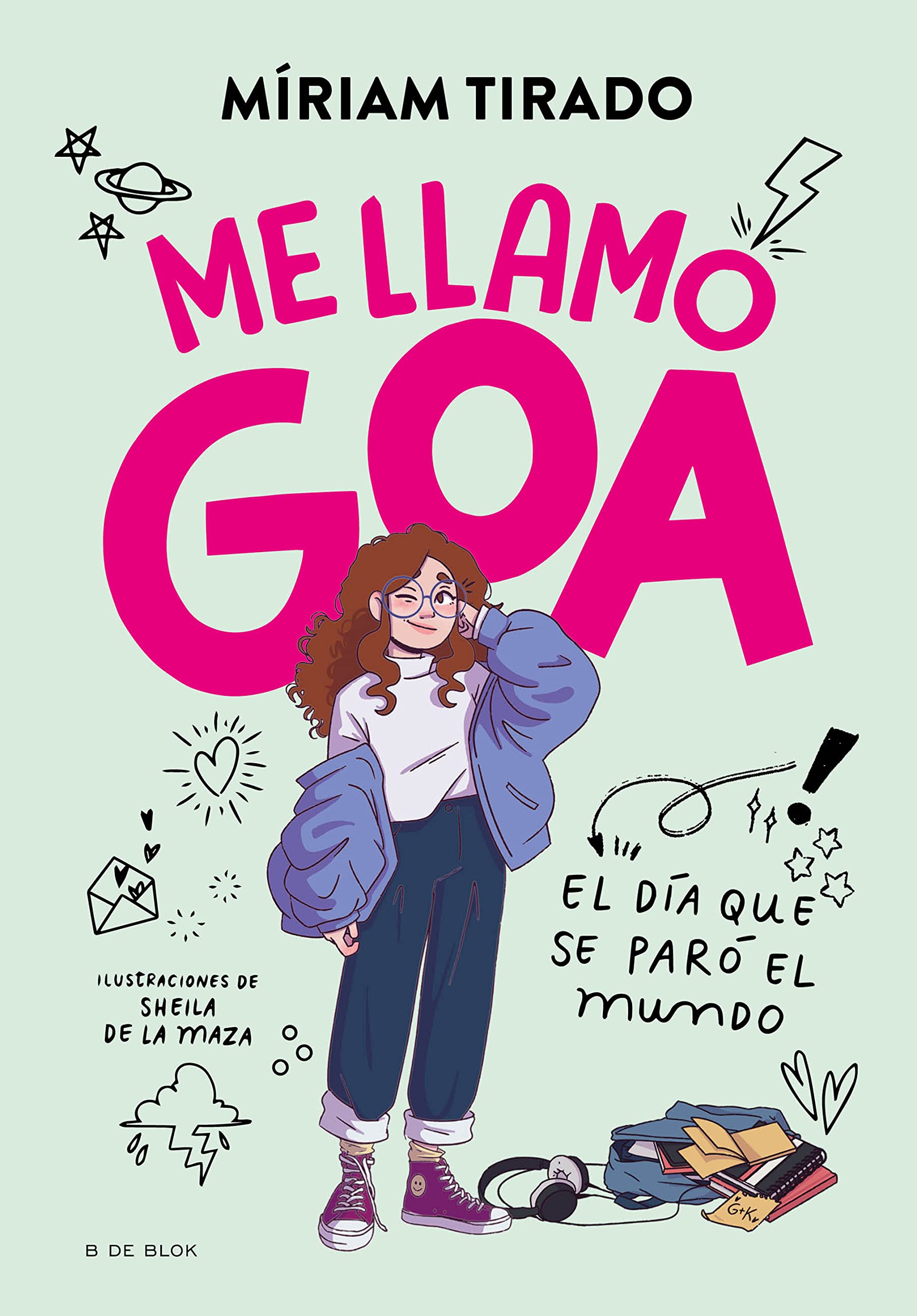 Me llamo Goa 1 - Me llamo Goa: El día que se paró el mundo (Kindle Edition)