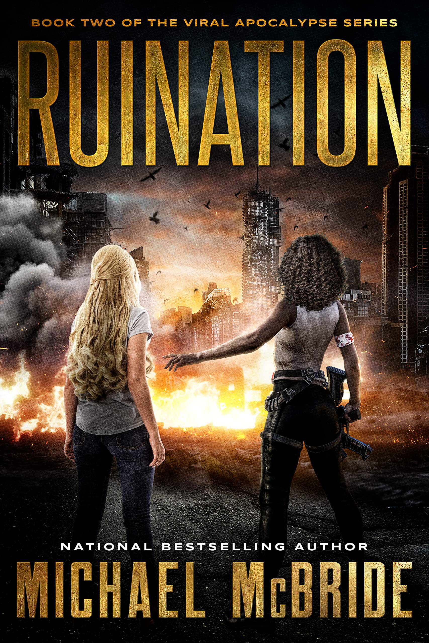 Ruination: Book Two of the Viral Apocalypse Series (Kindle Edition)
